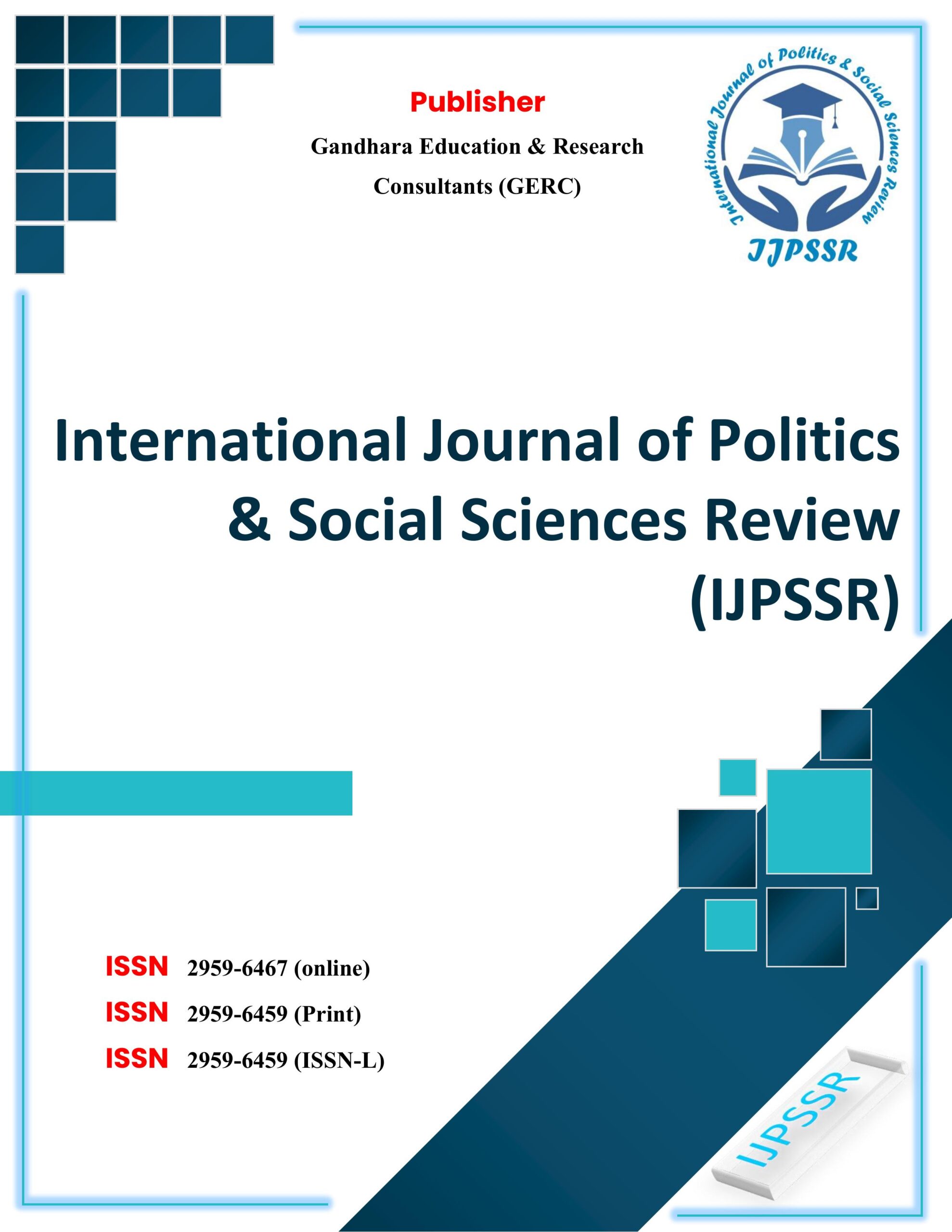 International Journal of Politics & Social Sciences Review – (IJPSSR)